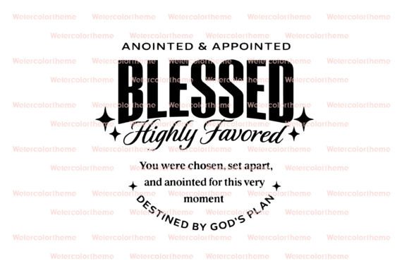 Anointed and Appointed Blessed SVG Graphics for Crafts