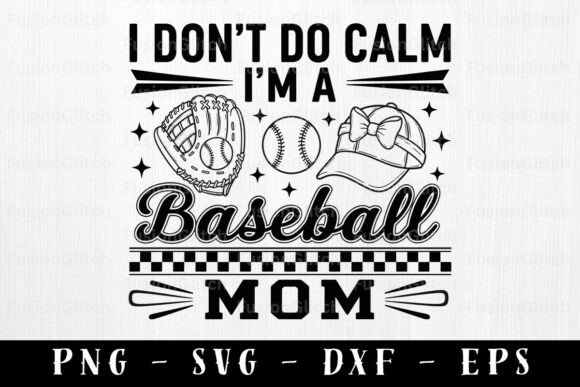 Baseball Mom Shirt SVG PNG Funny Quote Graphics for Crafts
