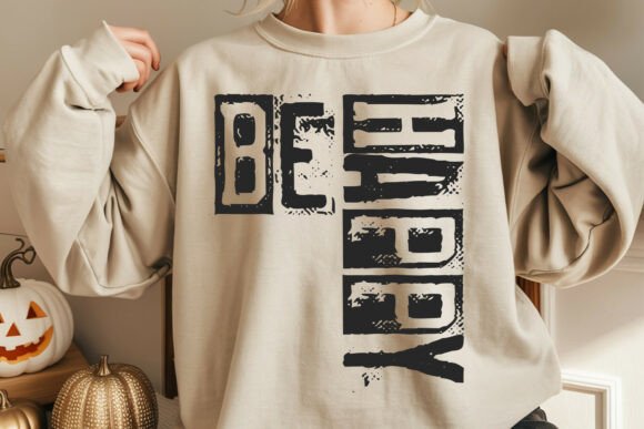 Be Happy Vintage Typed SVG, Kindness Svg for Graphics and Crafts