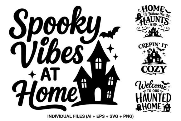 Halloween Home Quotes SVG for Graphics and Crafts
