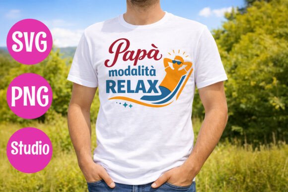 Italian Dad Relax Mode Graphics for Crafts and Branding