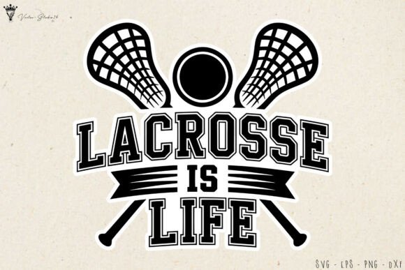 Lacrosse is Life Sticks SVG: A Designer's Review of Graphics and Crafts