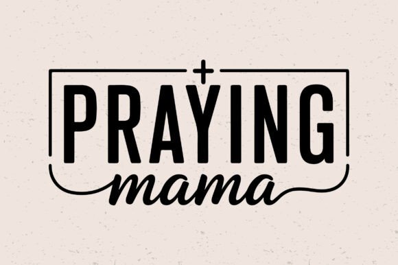 Praying Mama SVG, Christian Motherhood: A Graphic Design Asset for Crafts