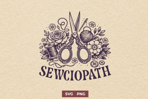 Sewciopath SVG Funny Sewing Quote PNG Review
